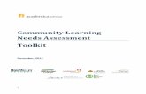 Community Learning Needs Assessment Toolkit - …advancededucation.alberta.ca/media/393641/natoolkit.pdf ·  · 2013-11-18Why conduct a Community Learning Needs ... enhance the needs