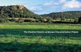 The Cheshire Historic Landscape Characterisation … · This booklet summarises the work of the Cheshire Historic Landscape Characterisation (HLC) project and provides general …