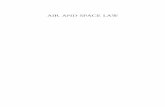 AIR AND SPACE LAW - McGill University Drive, Biggleswade ... Case Law Committee Christian ... legal aspects of air and space law and focus on the study and practice of air and space