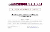 Good Practice Guide - Welcome to GOV.UK · V2.0 2 Good Practice Guide To Telecommunications Resilience NISCC acknowledges the assistance of UK Telecommunications Providers, CNI …