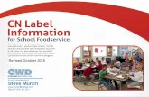 CN Label Information - Cash-Wa Distributingweb.cashwa.com/.../CN-Label-Information-Oct-2016.pdf · CN Label Information for School Foodservice The information in this booklet is from