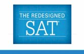 The New SAT - Carroll County Public Schools New SAT - Parent... · New test focused on the skills and knowledge Students learn in high school ... New SAT will focus on important,