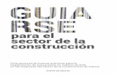en las empresas del sector de la construcción de Galiciaemprego.ceei.xunta.gal/.../RSE-construccion-vdef.pdf ·  · 2015-11-27Guía sectorial de buenas prácticas para la implantación