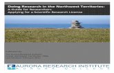 [Type text] Doing Research in the Northwest - Aurora Research … ·  · 2013-09-10Doing Research in the Northwest Territories: ... Research in Lands Administered by Parks Canada