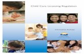 Child Care Licensing Regulation - British Columbia · Specific comments related to the child care licensing regulation ... Providing more flexibility in work experience requirements
