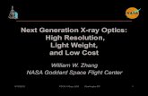 Next Generation X-ray Optics: High Resolution, Light ... · Next Generation X-ray Optics: High Resolution, Light Weight, ... – Can be machined using precision wire-EDM ... Nano-Actuator