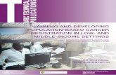 IARC TECHNICAL PUBLICATIONS - IARC - … · iarc technical publications planning and developing population-based cancer registration in low- and middle-income settings freddie …