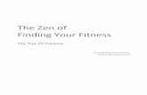 The Zen of Finding Your Fitness · The Zen of Finding Your Fitness ... and when you’re done act on them. Enjoy! ... Leo Babauta of Zen Habits has given permission to use his work,