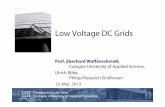 Low Voltage DC Grids - DCC-G Home - Defaultdcgrid.tue.nl/files/Waffenschmidt-Low Voltage DC Grids-ECPE_2013.pdf · Low Voltage DC Grids Prof. Eberhard Waffenschmidt, Cologne University
