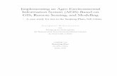 Implementing an Agro-Environmental Information System ... · Implementing an Agro-Environmental Information System (AEIS) Based on GIS, Remote Sensing, and Modelling -A case study