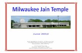 June í î - Jain Temple of Wisconsin · June í î Jain Religion Center of Wisconsin ... Jain Prayer and praties: The sared Jain prayer, alled the Namokar Mantra (on page ), reveres