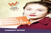 SUMMARY REPORT - Young Women's Trust€¦ · SUMMARY REPORT. 2 Foreword When Young ... far larger than for young men. These young women are not regarded as ... 61% of EI young women