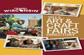 2013 ART & CRAFT FAIRS - Travel Wisconsin art fairs directory.pdf · 1 General Information The Wisconsin Arts & Craft Fairs Directory is a comprehensive listing of art and craft fairs