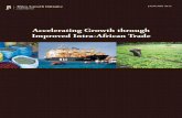 Accelerating Growth through … · intra-African trade does not seem to be converging to these international levels; in recent years, it has been marked by only marginal improvements