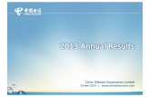 China Telecom Corporation Limited deepen comprehensive reform for creating a “New China Telecom”, capitalizing on external opportunities 4 2 3 1 5 6 | 2013 Annual Results Solid