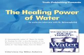 Truth Publishing Presents The Healing Power of Water · Truth Publishing Presents ... because I had no other medication to give him at that moment. ... because obviously they are