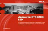 Anapurna RTR3200i LED (+ white) - widinovations.ptwidinovations.pt/wp-content/uploads/2016/10/anapurna_rtr3200i_led.pdf · Anapurna RTR3200i LED The Anapurna RTR3200i LED is a heavy-duty
