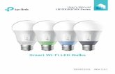 Smart Wi-Fi LED Bulbs - TP-Link€¦ ·  7 User’s Manual Smart i-F E ulbs Smart Wi-Fi LED Bulb Installation 1 Download Kasa for Mobile from the App Store or Google Play. OR