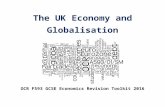 OCR GCSE Economics 2012 Toolkit - De La Salle … GCSE... · Web viewOCR GCSE Economics 2016 – After the global recession, a global recovery? 2 The UK Economy and Globalisation