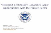 “Bridging Technology Capability Gaps” …€œBridging Technology Capability Gaps” Opportunities with the Private Sector ... Cooperative Programs Office ... Public-Private Partnerships.