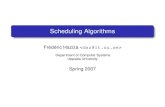 Scheduling Algorithms - Uppsala University · ... Multi-Processor Scheduling Priority Scheduling Algorithms ... Algorithms Multi-Processor Scheduling ... Symmetric MPs (SMP) scheduling