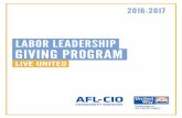 LABOR LEADERSHIP GIVING PROGRAM - United Labor Leadership Giving Program provides special recognition to union members who donate $250 or ... Carla M. Insinga Mark Kreiser ... Lower