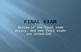 [PPT]Final Exam - Welcome to Enrollment Servicesenrollmentservices.cua.edu/res/docs/Final Exam.pptx · Web viewFinal Exam Policy There is a final exam policy governing all fall and