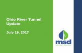 Ohio River Tunnel Update - msdprojectwin.org Ohio River Tunnel... · February 10, 2016: April 26, 2016. Update: ... Ohio River Tunnel – Shaft Locations. ... Ohio River Tunnel –