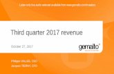 Third quarter 2017 revenue - Gemalto World leader in ... · expected synergies from ... Net debt is a non IFRS measure defined as total borrowings net of cash and cash ... 9 Gemalto