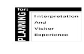 Planning for Interpretation and Visitor Experience FOR INTERPRETATION AND VISITOR EXPERIENCE Prepared by the Division of Interpretive Planning Harpers Ferry Center Harpers Ferry ,
