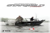 2014 FISHING BOATS CATALOG - starcraftstarweld.com · 2014 FISHING BOATS CATALOG. ... durable full-vinyl bow and casting platforms • Premium wood-free fishing seats ... • 24-volt