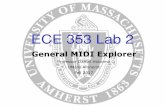 ECE 353 Lab 2 - UMass Amherstece353.ecs.umass.edu/2017lab2/Lab2.pdf · ECE 353 Lab 2. 2 Computer Systems ... • Final exam (30% of grade) ... However, the output pin on the board