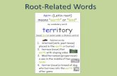 Activity 6 – Root Related Words - Amazon S3€¦ · root analysis: eteos (Greek root, meaning ... earth + measurement ... Meaningful writing activity = root-related words
