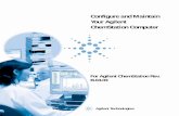 Configure and Maintain Your Agilent ChemStation Computer ·  · 2016-08-30Agilent Technologies Configure and Maintain Your Agilent ChemStation Computer For Agilent ChemStation Rev.