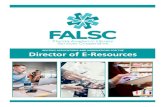 INVITING APPLICATIONS AND NOMINATIONS FOR THE …... invites applications and nominations for Director of E-Resources. ... FALSC is not a true library consortium. ... Director of E-Resources
