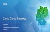 Cisco Cloud Strategy - Cisco - Global Home Page · Mobile apps downloaded in 2015 30M ... App Web Servers App Servers Database Physical Infrastructure ... In words: Cisco Cloud Strategy