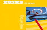 ERIKS - Oil seals - ERIKS - Voor uw succes ·  · 2013-10-18• Oil Seals of rubber/textile construction for heavy duty applications • Oil Seals in non standard rubber compounds