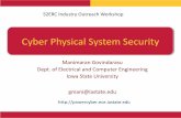 Cyber Physical System Security - Iowa State Universitys2erc.iastate.edu/wp-content/uploads/gmani_2014... · Cyber Physical System Security ... •Mitigation Research 4 •Cyber-Physical