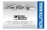 on Manual - Palm Harbor Homes | Manufactured Homes, · PDF fileon Manual Palm Harbor Homes, Inc. september 22, 2008 ... Safety Standards (the HUD Code), the installer must notify the