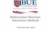 Hydrocarbon Reserves Volumetric Method - xa.yimg.comxa.yimg.com/.../name/4+Volumetric_Method.pdf · Calculating oil and gas in place by Volumetric method Calculation Unit Recovery