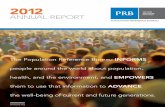 Population Reference Bureau, 2012 Annual Report RefeRence BuReau 2012 AnnuAl RepoRt The Population Reference Bureau informs people around the world about population, health, and the