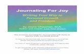 Journaling for Joy -  · PDF fileThis excerpt of Journaling For Joy is provided ... Taking several deep breaths, allow your body to ... storms fill me and renew my rushing power
