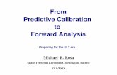 From Predictive Calibration to Forward Analysis - ESO · From Predictive Calibration to Forward Analysis ... – PM predicts the SHAPE of the flux calib curve – SCALING ... –
