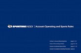 Account Operating and Sports Rules - Sporting Index index/pdf... · Account Operating and Sports Rules ... Kennington, London, SE11 4AP. Our Customer Services team may be ... with