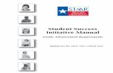 Student Success Texas STAAR Student Success Initiative Manual · Flowchart for Students Taking STAAR 8 ... The goal of the Student Success Initiative ... 2016–2017 STUDENT SUCCESS