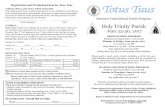 T-SHIRTS: Totus Tuus Holy Trinity Parish June 25-30, 2017 Totus Tuus T-shirts are available for purchase; they are $10 each. T-shirts are not included in the registration fee; they