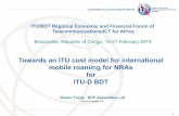Towards an ITU cost model for international mobile … an ITU cost model for ... • Offer guidelines for implementation of model for NRAs ... •Acquire assets including real estate