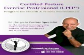 Certified Posture Exercise Professional (CPEP - … Posture Exercise Professional ... DC, CPEP, Yoga Therapist. TAP INTO THE POSTURE NICHE Teen to Boomer, ... Execution and Branding