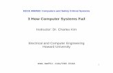 3 How Computer Systems Fail - MWFTR How Computer Systems Fail… · 3 How Computer Systems Fail ... • 5 Analysis – Engineering analysis for failure modes of some parts whose failure