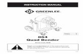 Español 23 854 Quad Bender - Meiners Electric 854 Bender.pdfThe Greenlee 854 Quad Bender is an electric-powered conduit and pipe bender, intended to make up to 90° bends in 1/2"
